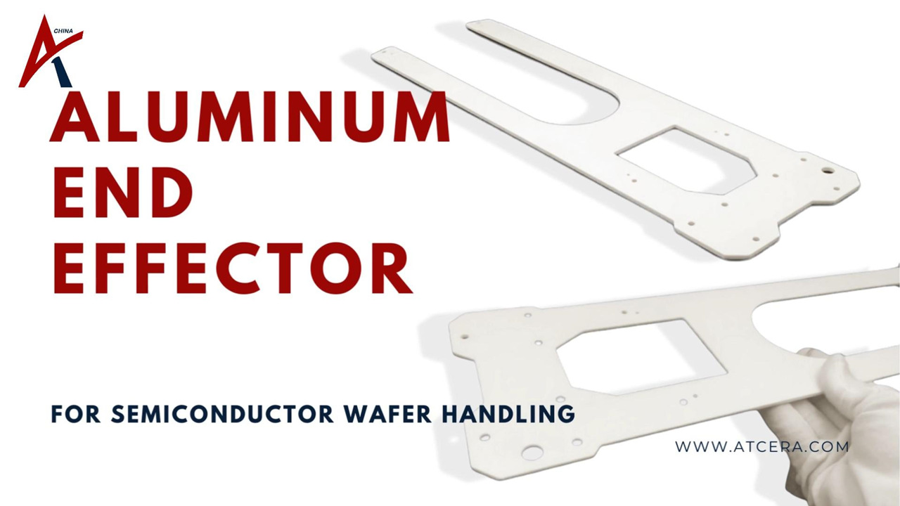 Wholesale Alumina Ceramic End Effector Manufacturer | ATCERA