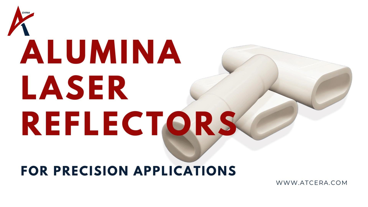 Wholesale Alumina Ceramic Laser Reflector Manufacturer | ATCERA