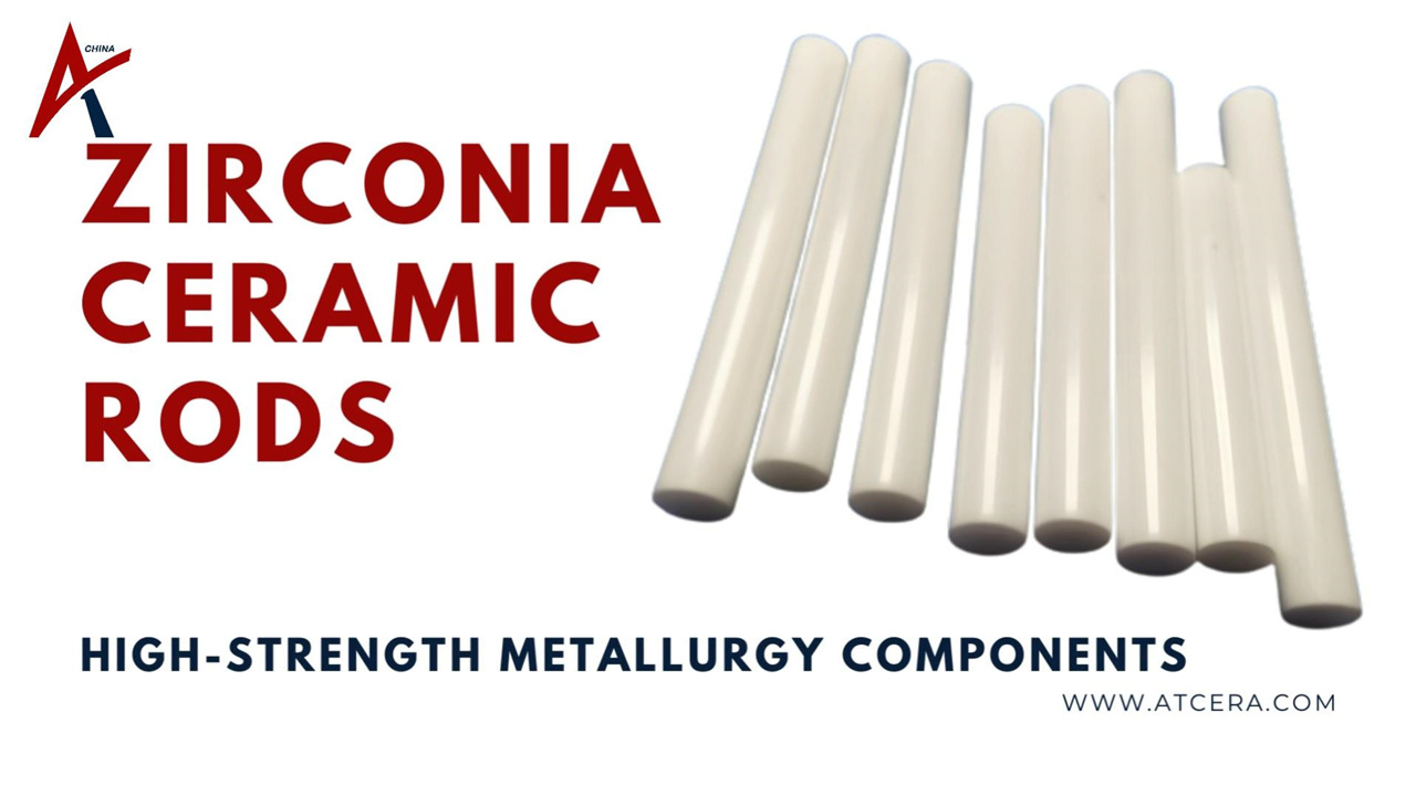 Wholesale Zirconia Rods Manufacturer & Supplier in China | ATCERA