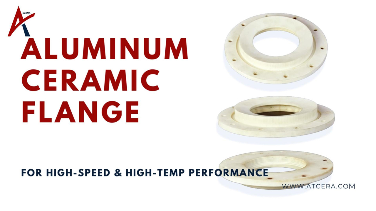 Wholesale Alumina Ceramic Flange Manufacturer | ATCERA