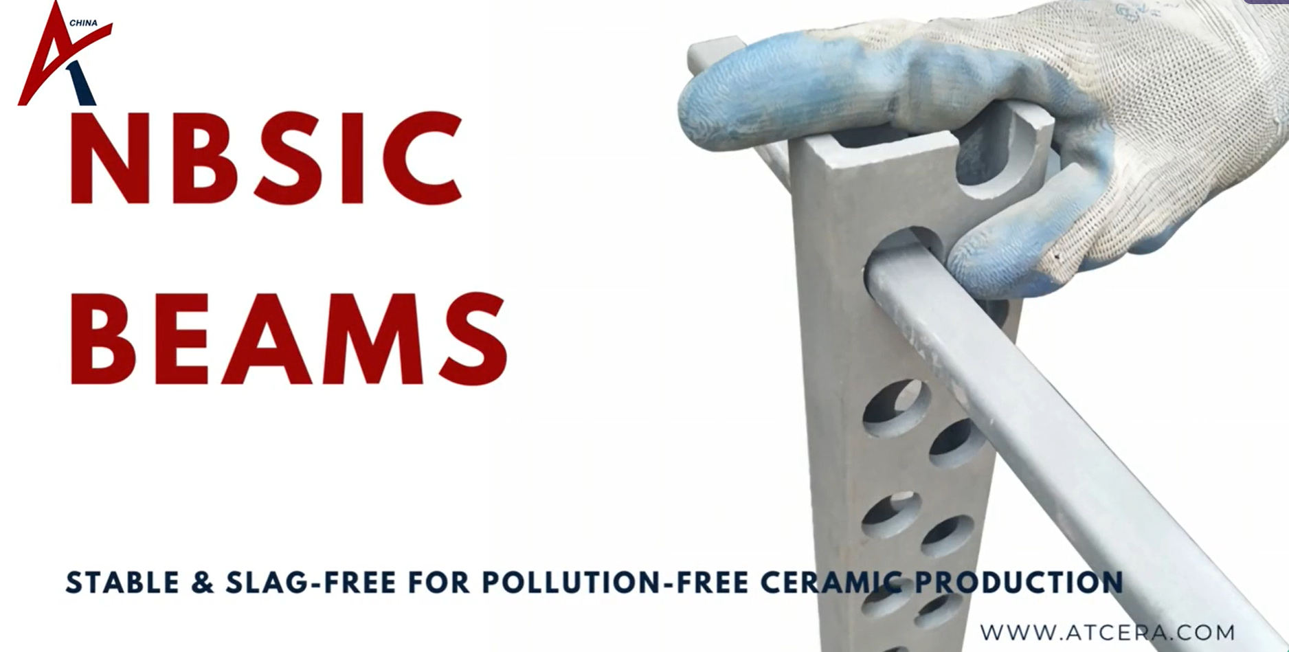 Wholesale NBSiC Beam Manufacturer | Slag-Free, Pollution-Free | ATCERA