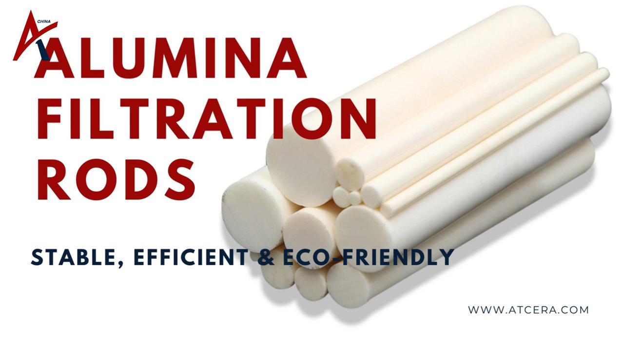 Wholesale Stable, Efficient & Eco-Friendly Alumina Filtration Rods丨ATCERA